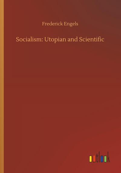 Socialism: Utopian and Scientific