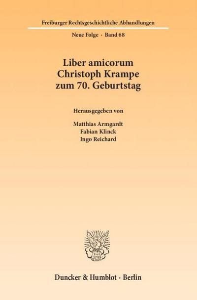 Liber amicorum Christoph Krampe zum 70. Geburtstag.