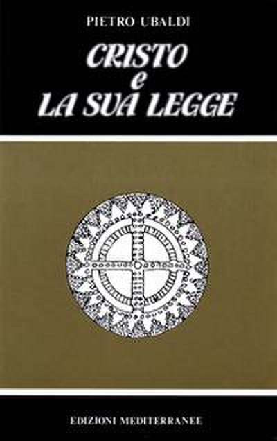 Cristo e la sua legge