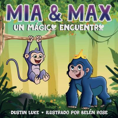 Mía y Max