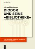 Diodor und seine ’Bibliotheke’