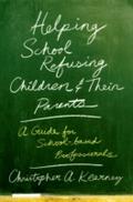 Helping School Refusing Children and Their Parents
