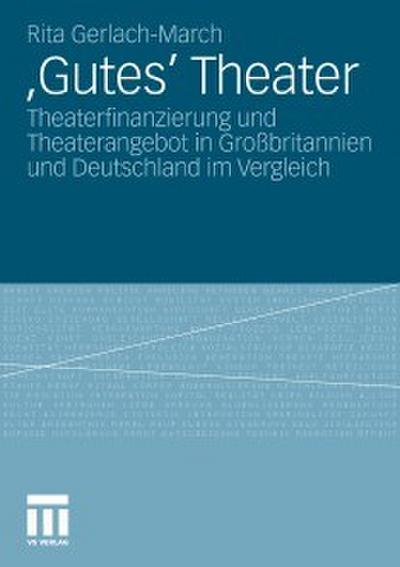 ’Gutes’ Theater
