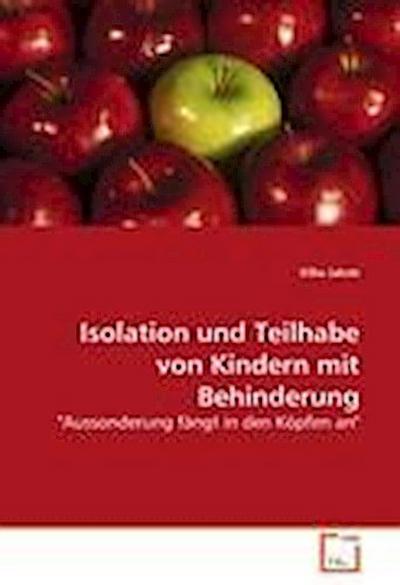Isolation und Teilhabe von Kindern mit Behinderung