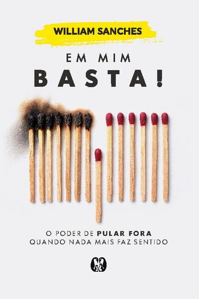 Em mim basta!