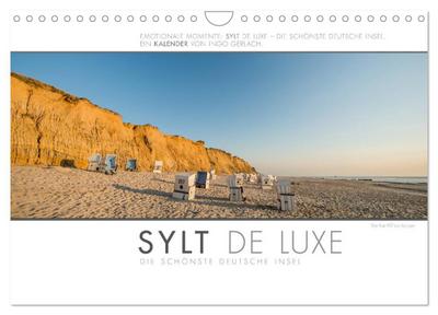 Emotionale Momente: Sylt de Luxe - die schönste deutsche Insel. (Wandkalender 2024 DIN A4 quer), CALVENDO Monatskalender