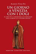 Un giorno a Venezia con i dogi