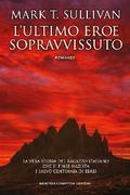 L’ultimo eroe sopravvissuto