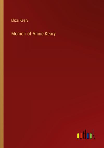 Memoir of Annie Keary