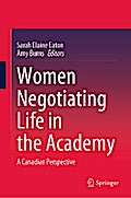Women Negotiating Life in the Academy