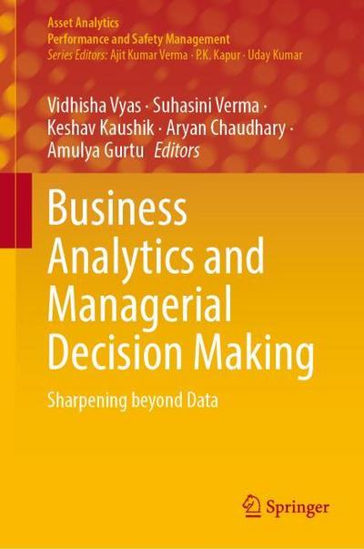 Business Analytics and Managerial Decision Making
