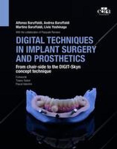 Baruffaldi, M: Digital Techniques In Implant Surgery And Pro
