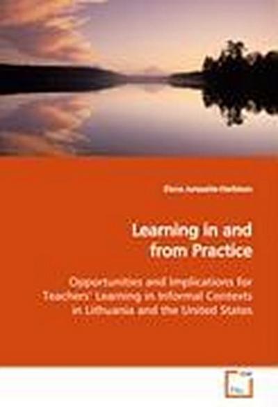 Learning in and from Practice