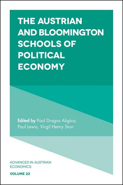 Austrian and Bloomington Schools of Political Economy