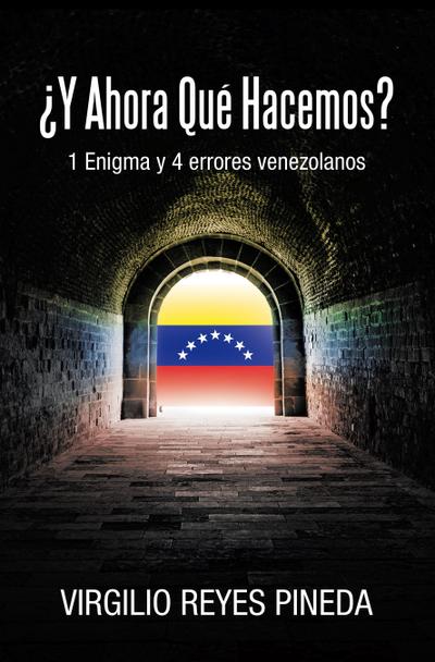 ¿Y AHORA QUÉ HACEMOS?