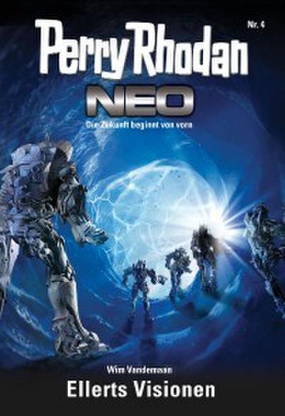 Perry Rhodan Neo 4: Ellerts Visionen (eBook, EPUB) - Wim Vandemaan