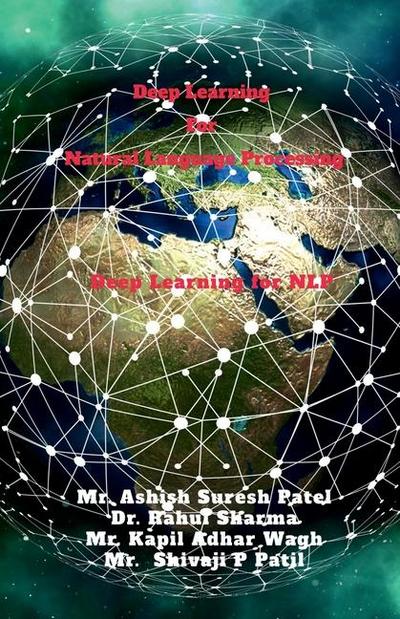 Deep Learning for Natural Language Processing