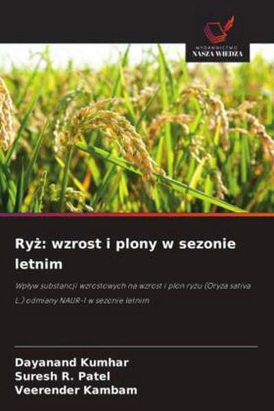 Ry¿: wzrost i plony w sezonie letnim