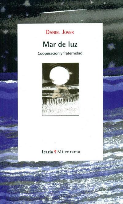Mar de luz : cooperación y fraternidad