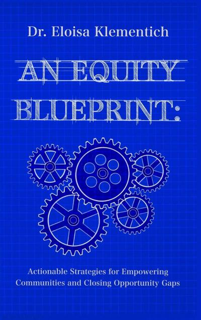 An Equity Blueprint