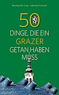 50 Dinge, die ein Grazer getan haben muss