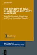 The Concept of Soul in Judaism, Christianity and I