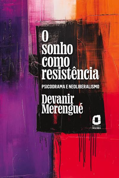 O sonho como resistência