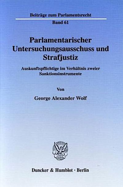 Parlamentarischer Untersuchungsausschuss und Strafjustiz.