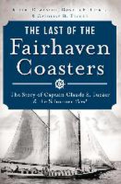The Last of the Fairhaven Coasters