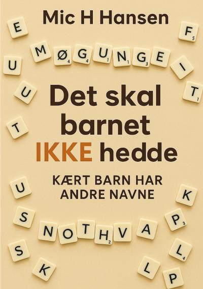 Det skal barnet IKKE hedde