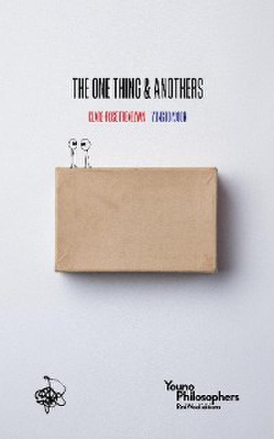 The One Thing & Anothers