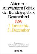 Akten zur Auswärtigen Politik der Bundesrepublik Deutschland 1989