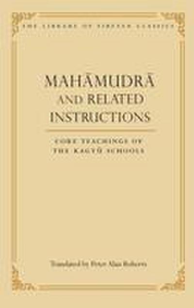 Mahamudra and Related Instructions