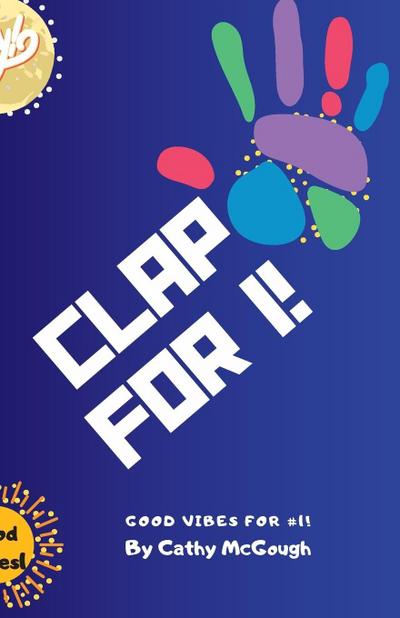 CLAP FOR 1! CLAP FOR SERIES BOOK 1!