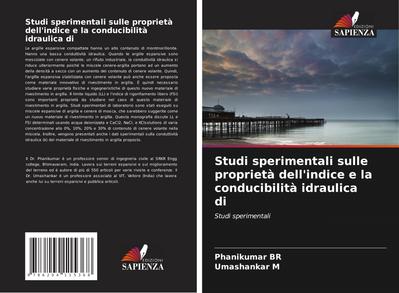 Studi sperimentali sulle proprietà dell’indice e la conducibilità idraulica di