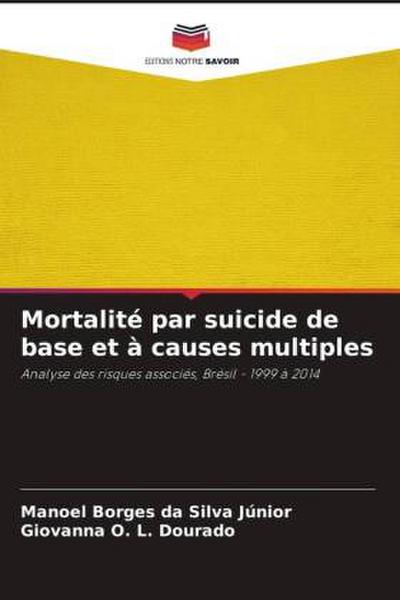 Mortalité par suicide de base et à causes multiples