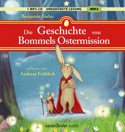 Die Geschichte von Bommels Ostermission, 1 Audio-CD, 1 MP3