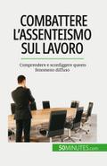 Combattere l’assenteismo sul lavoro