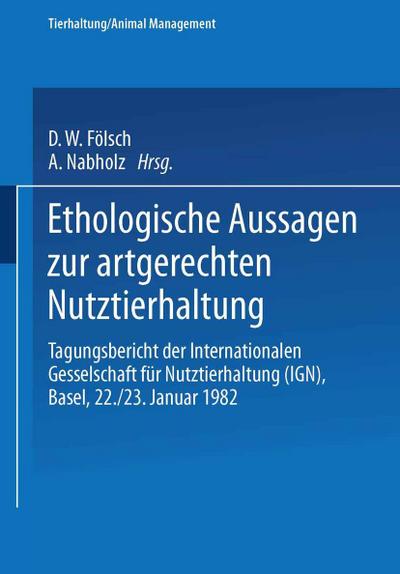 Ethologische Aussagen zur artgerechten Nutztierhaltung