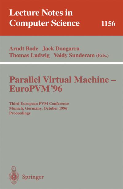 Parallel Virtual Machine - EuroPVM’96