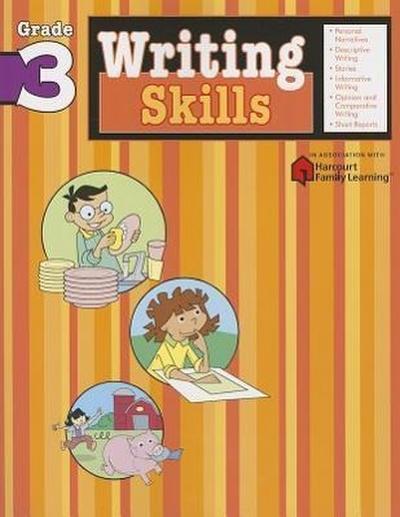 Writing Skills: Grade 3 (Flash Kids Harcourt Family Learning)