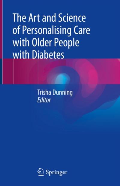 The Art and Science of Personalising Care with Older People with Diabetes