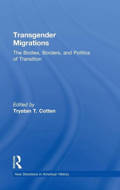 Transgender Migrations