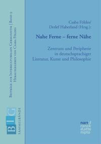 Nahe Ferne - ferne Nähe
