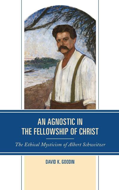 An Agnostic in the Fellowship of Christ