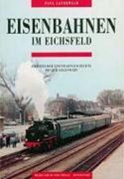 Lauerwald, P: Eisenbahnen im Eichsfeld