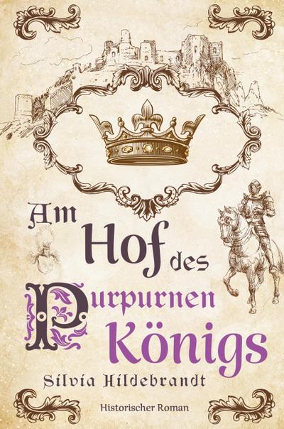 Am Hof des purpurnen Königs