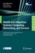 Mobile and Ubiquitous Systems: Computing, Networking, and Services