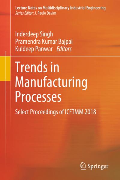 Trends in Manufacturing Processes