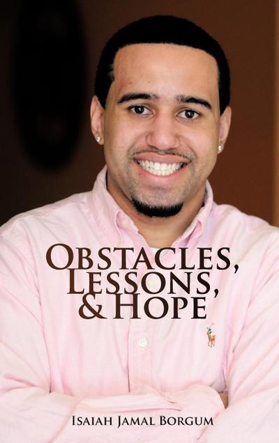 Obstacles, Lessons, & Hope